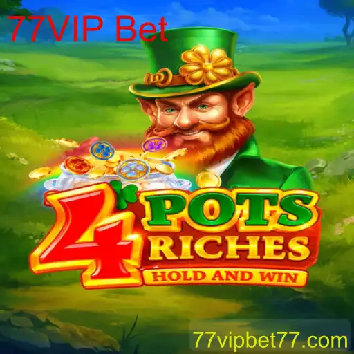 Descubra 4potsriches: O Novo Sensação do Universo 77VIP Bet