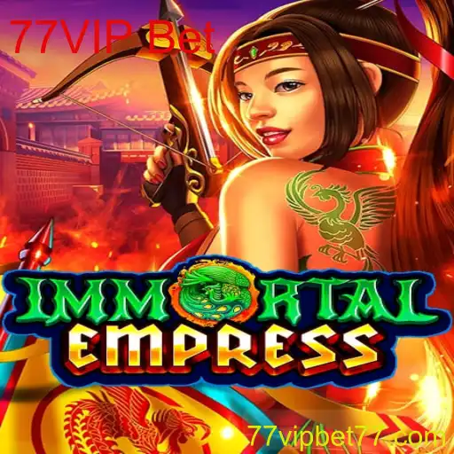Descubra o Fascinante Mundo de ImmortalEmpress: Jogo de Apostas 77VIP Bet